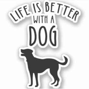 Pegatina La Vida Es Mejor Con Un Perro