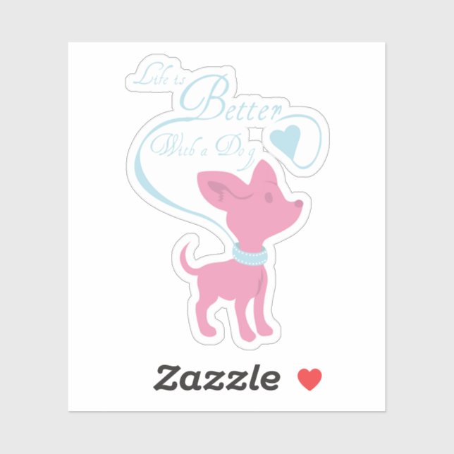 Pegatina La vida es mejor con un perro (Hoja)