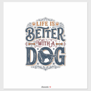Pegatina La vida es mejor con un perro diseño de grabado vi