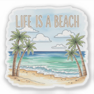 Pegatina "La vida es una playa" Océano Pacífico tropical