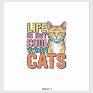 Pegatina La vida no es genial sin gatos Camiseta de gato vi
