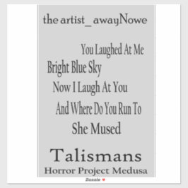 Pegatina las frases de artista_AwayNowe Talismans V3