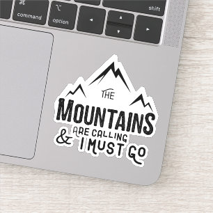 Pegatina Las montañas están llamando y debo irme