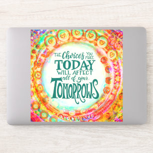 Pegatina Las opciones de hoy alientan la Bonito inespiritiv