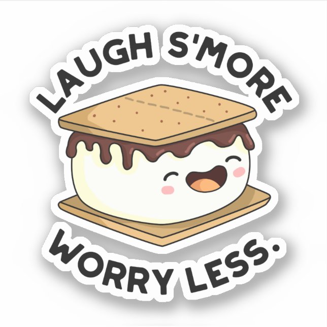 Pegatina Laugh Smore Preocupación Menos Graciosa Smore Pun (Anverso)