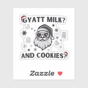 Pegatina Leche Gyatt y Galletas Divertido Santa Gen Alpha