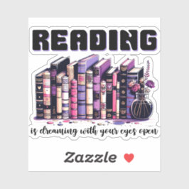 Pegatina Leer es soñar con tus ojos abiertos