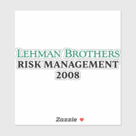 Pegatina Lehman Brothers Gestión de Riesgos 2008