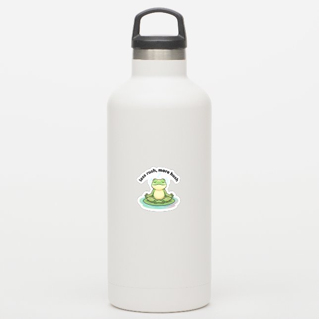 Pegatina Less Rush More Hush Sticker – Calm Frog Meditation (Botella de Agua )