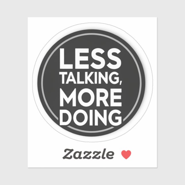 Pegatina Less Talking More Doing Sticker | Productivity & M (Hoja)