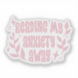 Pegatina Leyendo mi ansiedad lejos 