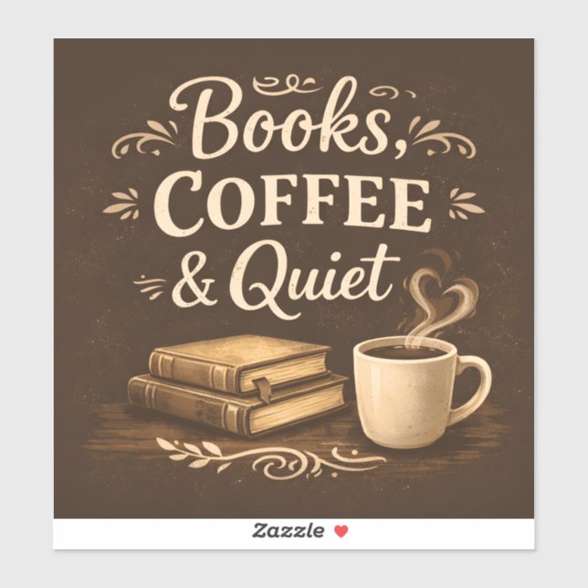 Pegatina Libros, Café y Silencio – Amante de Libros de Dark (Hoja)