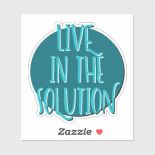 Pegatina Live In The Solution 12 Step Slogan