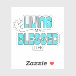 Pegatina Living My Blessed Life Aqua Blue