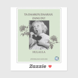 Pegatina ¡Llama A Tu Madre! Hulaula