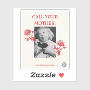 Pegatina ¡Llama A Tu Madre! Inglés