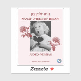 Pegatina ¡Llama A Tu Madre! Judeo-persa