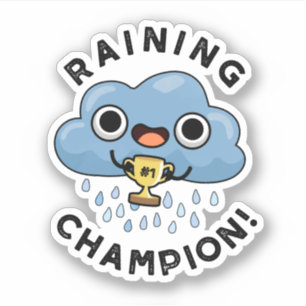 Pegatina Lluvia Champ Funny Weain Cloud Pun