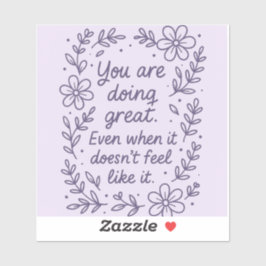 Pegatina ¡¡Lo estás haciendo genial!!