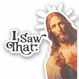 Pegatina Lo vi, Arte de Jesús, Vi a Jesús