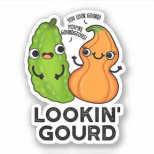 Pegatina Lookin Gourd Funny Veggie Pun