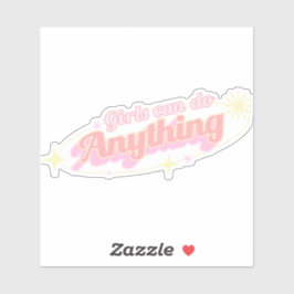 Pegatina Los chicas pueden hacer cualquier cosa: empoderami