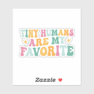 Pegatina Los humanos pequeños son mis favoritos
