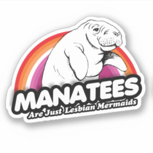 Pegatina Los manatíes son solo sirenas lesbianas