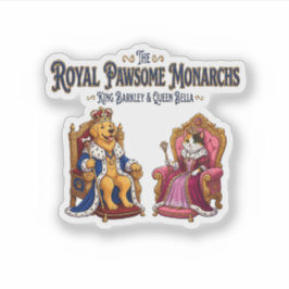 Pegatina Los Monarcas Reales Pawsome