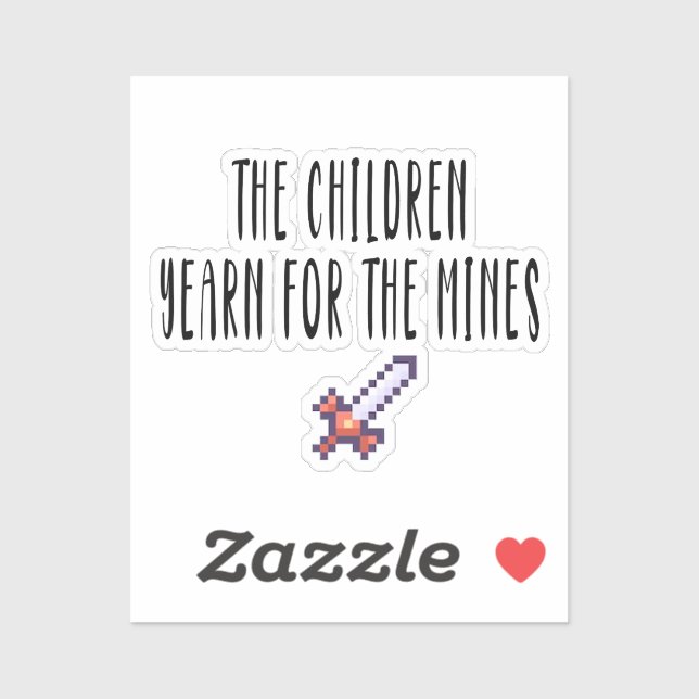 Pegatina Los niños añoran las minas, divertidos, memes, (Hoja)