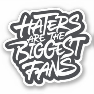 Pegatina Los que odian son los mayores fans