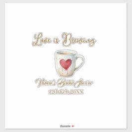Pegatina Love is Brewing white coffee mug heart bridal show