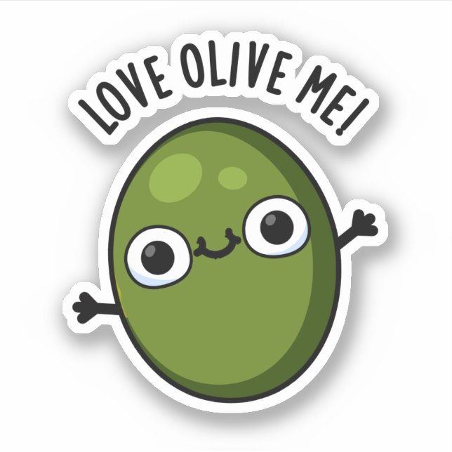 Pegatina Love Olive Me Funny Food Pun (Anverso)
