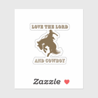 Pegatina Love the Lord and Cowboy Sticker