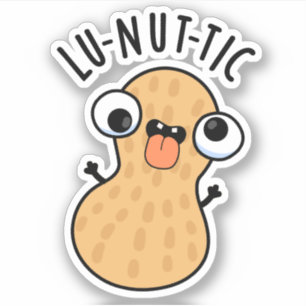 Pegatina Lu-nut-ic Funny Peanut Puns