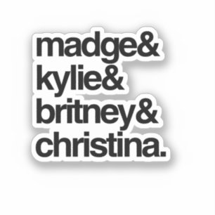 Pegatina Madge Kylie Britney y Christina