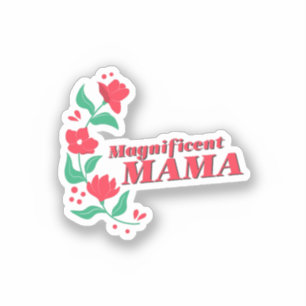 Pegatina Magnífica mamá