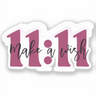 Pegatina “Make a Wish 11:11 Sticker – Manifest Your Dreams”