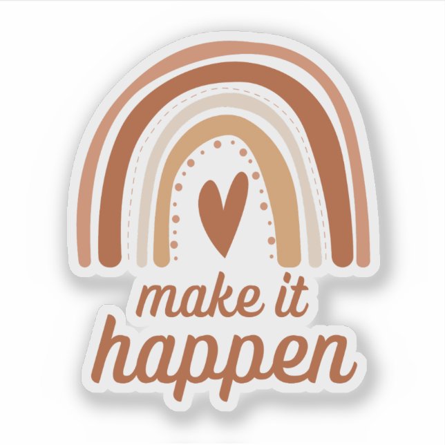 Pegatina Make it happen motivational die cut (Anverso)