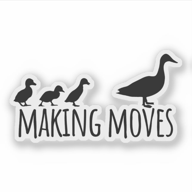 Pegatina Making Moves Mama Duck and Ducklings Motivational (Anverso)