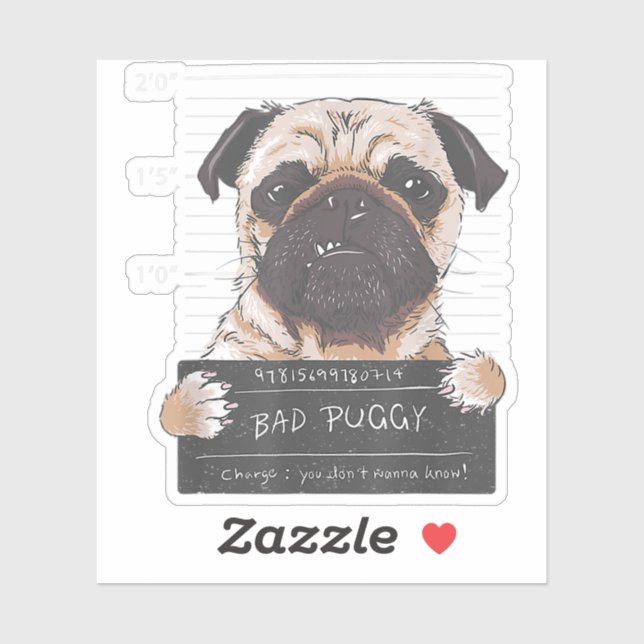 Pegatina Mala acusación de puggy no quieres conocer al perr (Hoja)