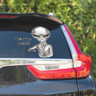 Pegatina ¡Mala Alien, eres la siguiente!