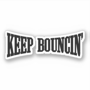 Pegatina Mantener Bouncin'