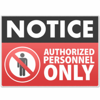 Pegatina Mantener fuera sólo el personal autorizado