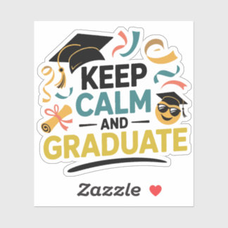 Pegatina Mantener la calma y graduar