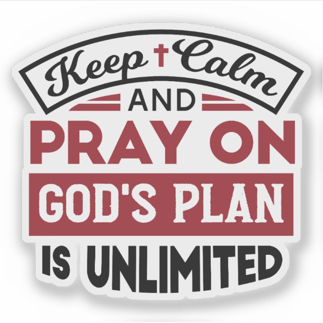 Pegatina Mantener la calma y rezar el plan de Dios es una c (Anverso)