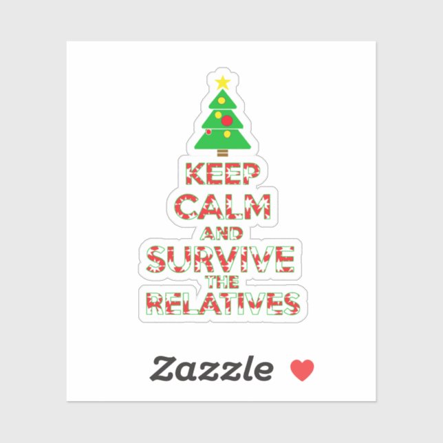 Pegatina Mantener La Calma Y Sobrevivir A Los Parientes (Hoja)