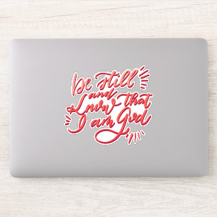 Pegatina Mantente y sé que soy Dios
