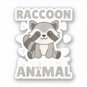 Pegatina Mapache es mi animal espiritual Mapache lindo
