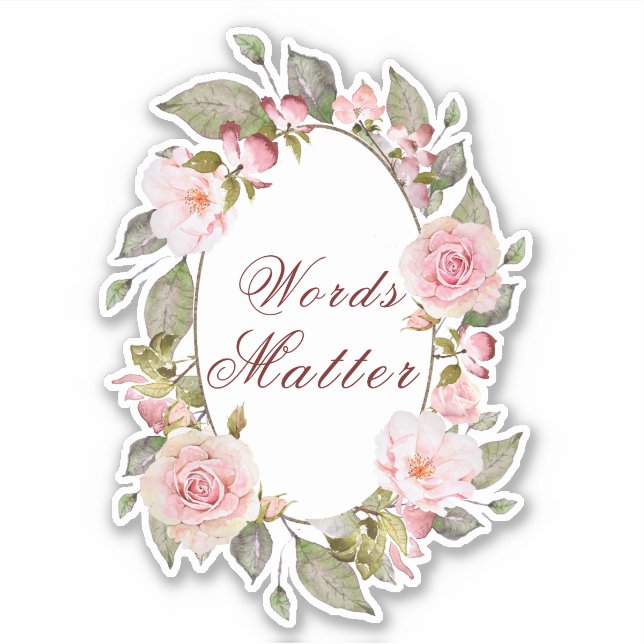 Pegatina Marco floral "Words Matter" (Anverso)
